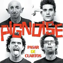 Pasar de Cuartos - Single - Pignoise