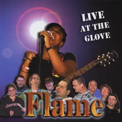 Live At The Glove - Flame