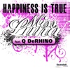 Happiness Is True (feat. Q DeRHINO)