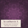 La Catharsis - Cinquième Édition