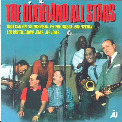 The Dixieland All Stars - Buck Clayton The Dixieland All Stars - Buck Clayton