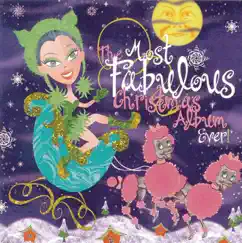 The Most Fabulous Christmas Album Ever by Various Artists album reviews, ratings, credits