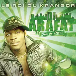Don de Dieu (Le Roi Du Kpangor) by DJ Arafat album reviews, ratings, credits