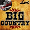 Big Country Live (The Dave Cash Collection)