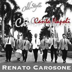 Canta Napoli (Original Remastered 2011) - Renato Carosone