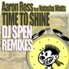 Time to Shine (DJ Spen Remixes) [feat. Natasha Watts]