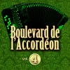 Boulevard de l'accordéon, Vol. 4, 2011