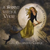 Kristen Lawrence - A Broom With a View