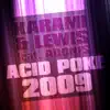 Acid Poke 2009 - Single album lyrics, reviews, download