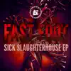 Sick Slaughterhouse EP album lyrics, reviews, download
