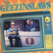 The Geezinslaws - Daddy Don't Live In Heaven
