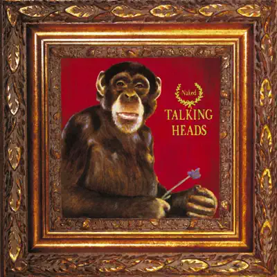 Naked (Bonus Track Version) - Talking Heads