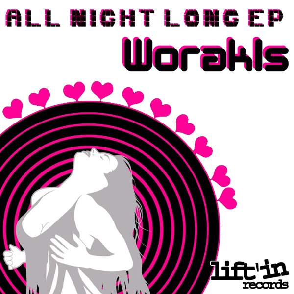 All Night Long! - EP - Worakls