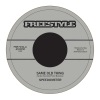 Same Old Thing / Am I Your Woman - Single
