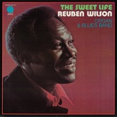 Reuben Wilson - The Sweet Life