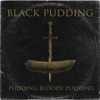 Pudding Bloody Pudding