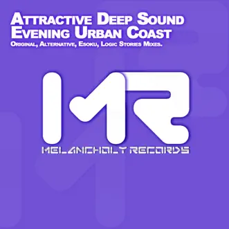 Evening Urban Coast (Remixes) - EP by Attractive Deep Sound album reviews, ratings, credits