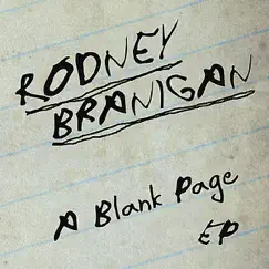 A Blank Page - EP by Rodney Branigan album reviews, ratings, credits