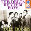 Dry Bones (Remastered) - Single album lyrics, reviews, download