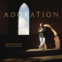 David Nevue - Adoration: Solo Piano Hymns artwork