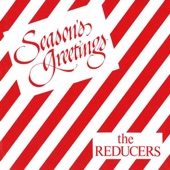 The Reducers - Nothing for Christmas