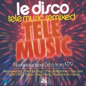 Le Disco: Tele Music Remixed