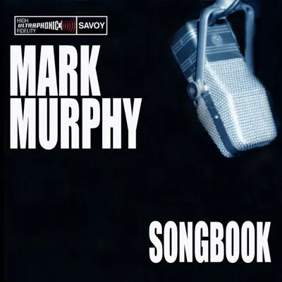 Songbook - Mark Murphy Songbook - Mark Murphy