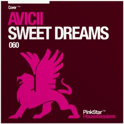 Sweet Dreams (Remixes) - EP - Avicii