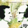 Outgunned Awakening, 2009