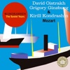 Kondrashin: The Soviet Years. D. Oistrakh, G. Ginzburg & K. Kondrashin - Mozart, 2007
