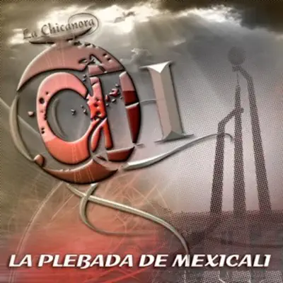 La Plebada De Mexicali - Single - Banda La Chicanora