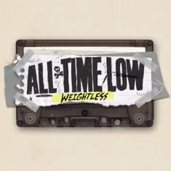 Weightless - Single - All Time Low