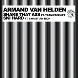 Shake That Ass Ski Hard - Armand Van Helden Shake That Ass Ski Hard - Armand Van Helden