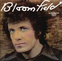 Bloomfield - A Retrospective by Mike Bloomfield album reviews, ratings, credits