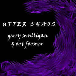 Utter Chaos - Gerry Mulligan Utter Chaos - Gerry Mulligan