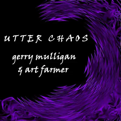 Utter Chaos - Gerry Mulligan