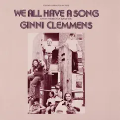 We All Have a Song by Ginni Clemmens album reviews, ratings, credits