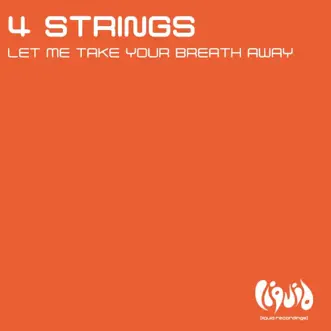 Let Me Take Your Breath Away - EP by 4 Strings album reviews, ratings, credits