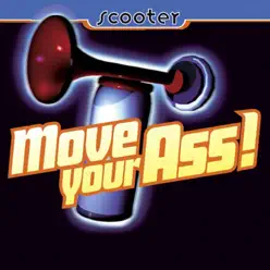 Move Your Ass! - Scooter