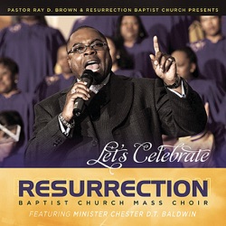 Resurrection Baptist Church Mass Choir - Give It to Jesus
