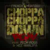 Stream & download Choppa Choppa Down (feat. Rick Ross & Wiz Khalifa) [Remix]