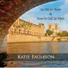 La Vie en Rose & Sous le Ciel de Paris - Single album lyrics, reviews, download