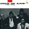 Days Of Arb Vol. 2 (1984-1986)