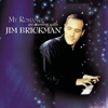 My Romance - An Evening With Jim Brickman, 1999