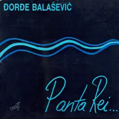 Panta Rei by Đorđe Balašević album reviews, ratings, credits