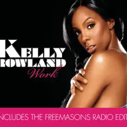 Work (Remixes) - EP - Kelly Rowland