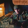 Lifestyles of the Sick and Fameless