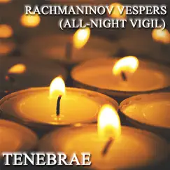 Rachmaninov Vespers (All-Night Vigil) by Frances Jellard & Paul Badley album reviews, ratings, credits