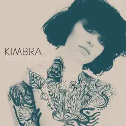 Settle Down - EP - Kimbra
