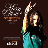 Missy Elliott - We Run This (Stick It Edit)